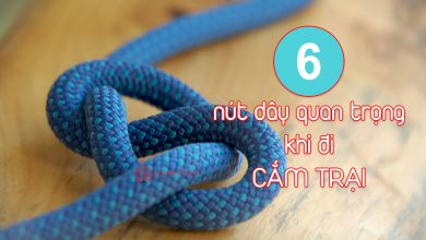 6 nút dây quan trọng khi đi cắm trại
