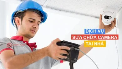 dịch vụ sửa chữa camera tại nhà