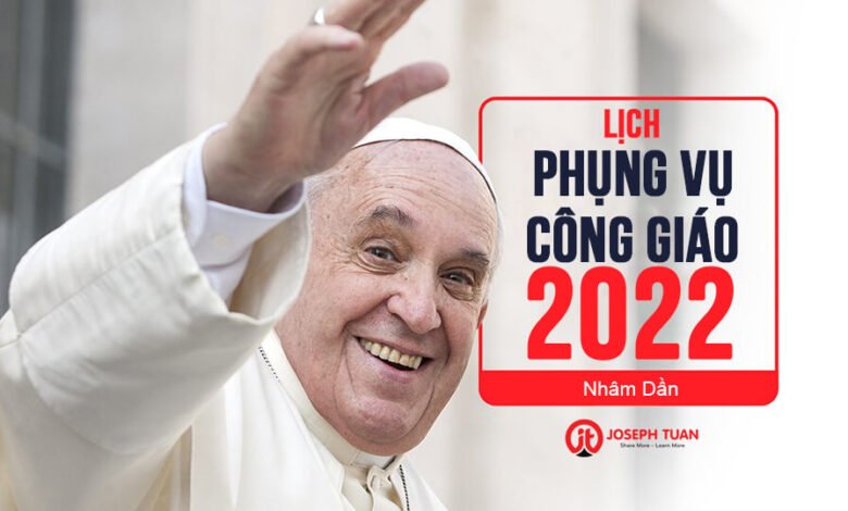 lịch phụng vụ công giáo 2022