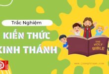 trắc nghiệm kiến thức kinh thánh