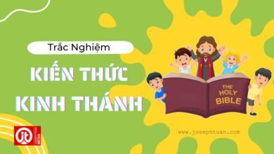trắc nghiệm kiến thức kinh thánh