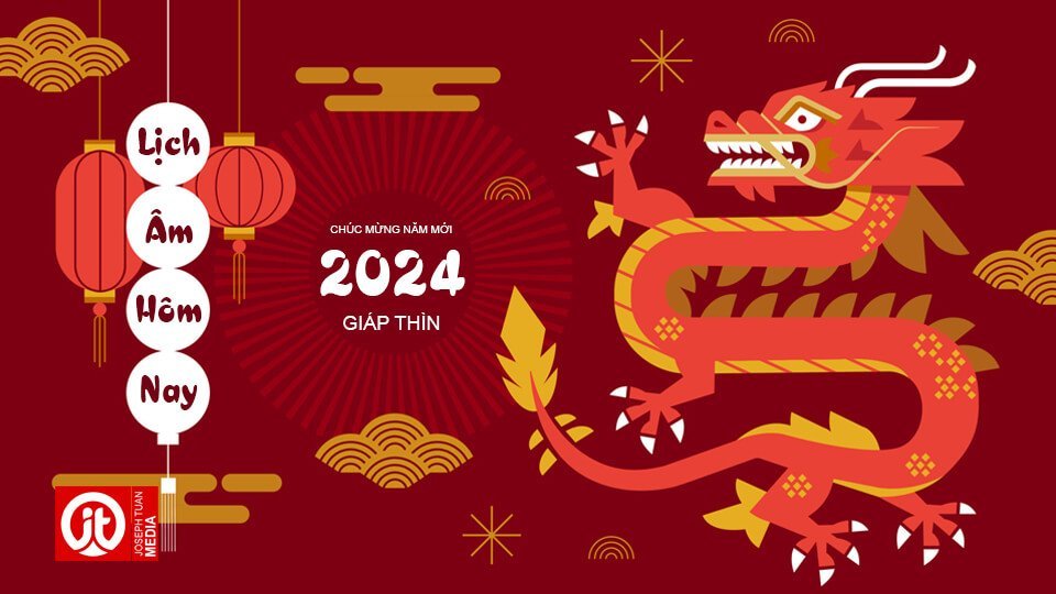 Lịch âm hôm nay Lịch Vạn Niên năm Giáp Thìn 2024 Joseph Tuan